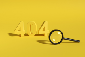 Error 404: Tips on How to Improve It and Turn It to Your Advantage