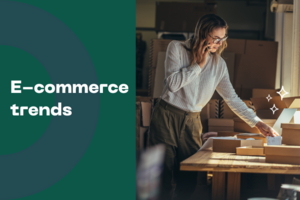 E-commerce Trends for the Year 2024